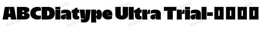 ABCDiatype Ultra Trial字体转换